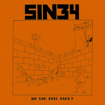 SIN 34 "Do You Feel Safe" LP (PNV)
